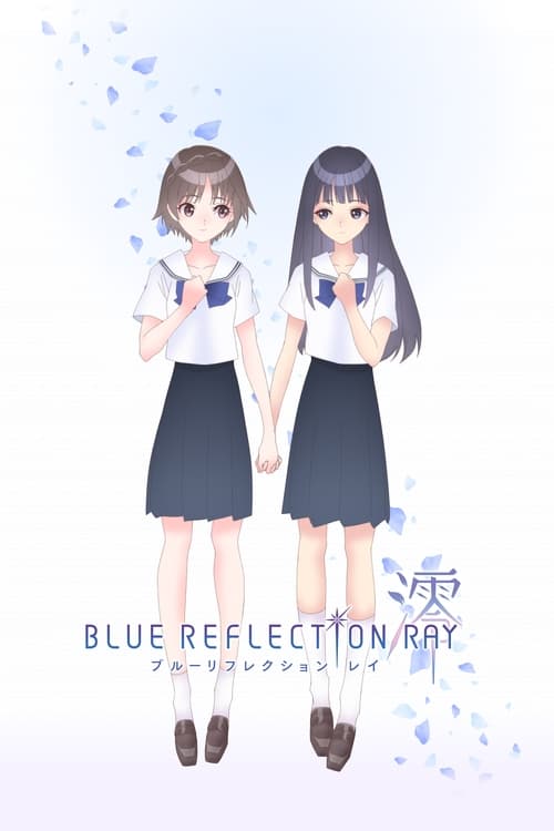 Blue Reflection Ray Season 1