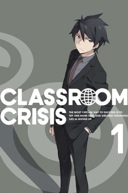 Classroom Crisis Season 1