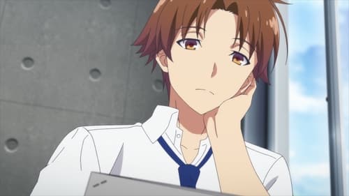 Youkoso Jitsuryoku Shijou Shugi no Kyoushitsu e Season 2 EP 4