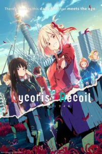 Lycoris Recoil Season 1