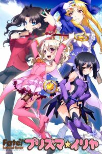 Fate Kaleid Liner PRISMA ILLYA