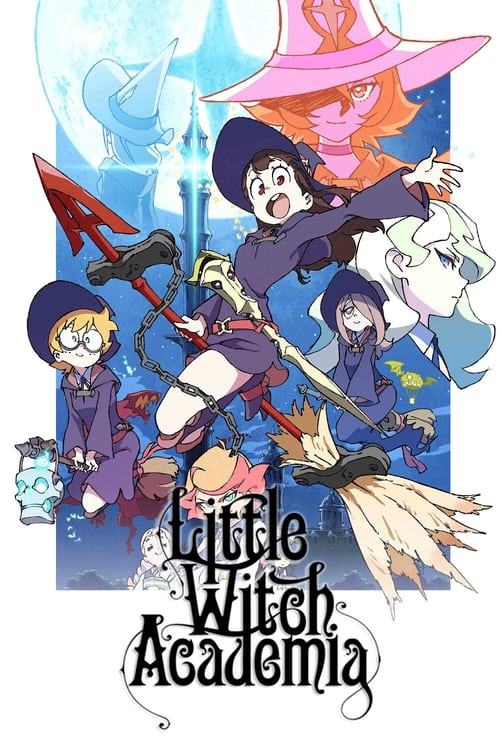 Little Witch Academia Season 1