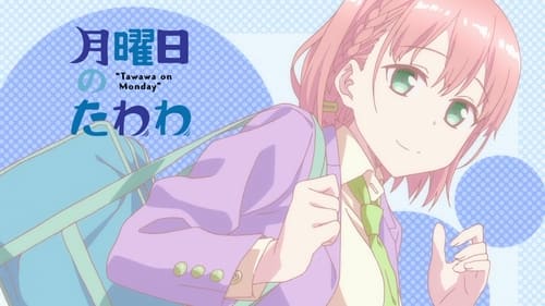 Getsuyoubi no Tawawa Season 1 EP 1