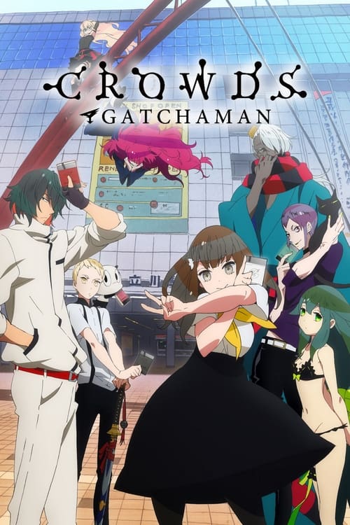 Gatchaman Crowds Season 1