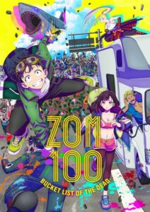 Zom 100 Zombie ni Naru made ni Shitai 100 no Koto Season 1